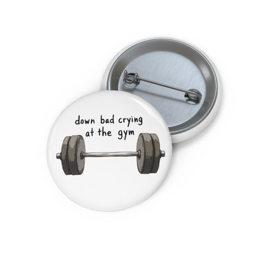 unique pin inspired by the song Down Bad