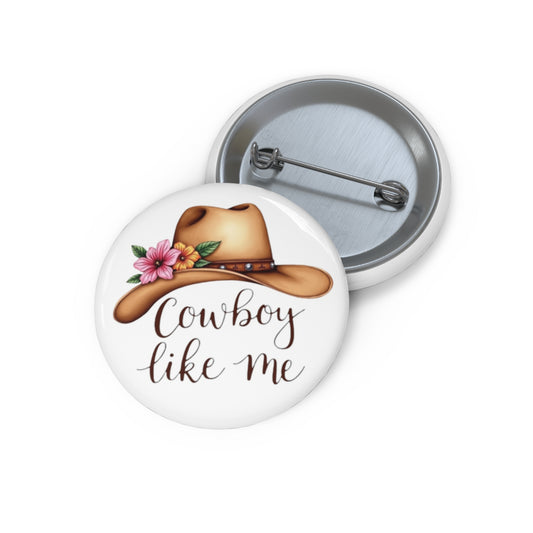 unique pin inspired by the song cowboy like me