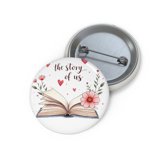 unique pin inspired by the song The Story Of Us