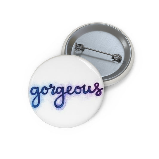 unique pin inspired by the song Gorgeous